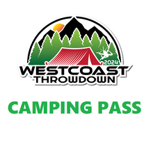 Load image into Gallery viewer, West Coast Throwdown 2024 Camping Pass